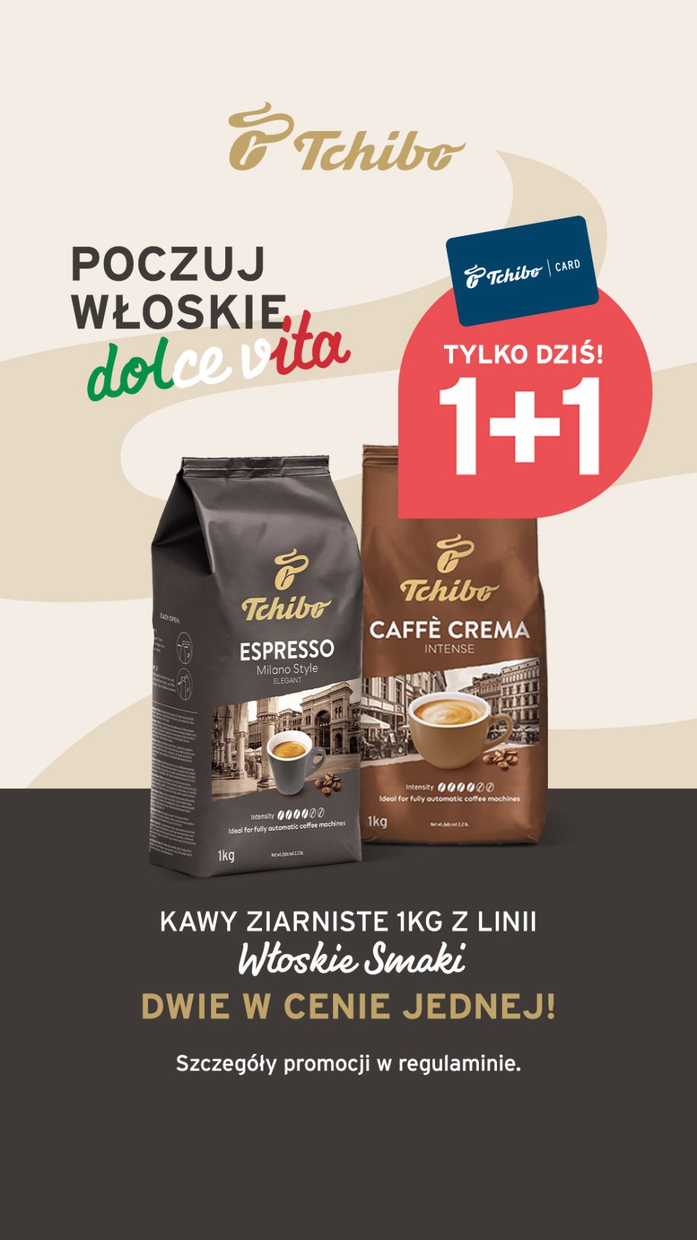 Tchibo 1+1 na kawy Włoskie Smaki PH Zakopianka