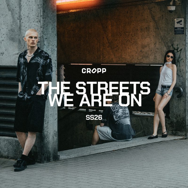 Cropp startuje z letnim sezonem pod hasłem THE STREETS WE ARE ON