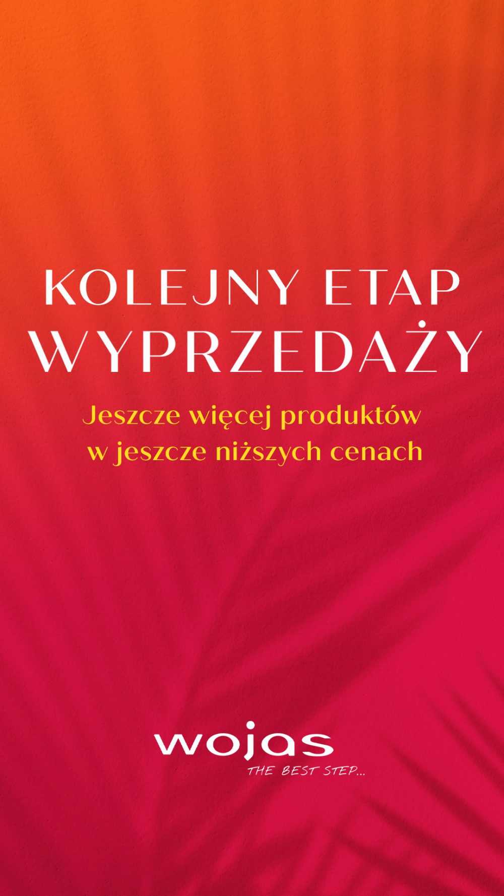 Kolejny etap wyprzedaży w WOJAS - Rabaty do -50% - Wojas