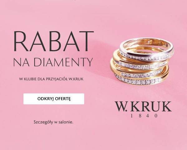 Rabat na diamenty - PROMOCJA W.KRUK - PH Zakopianka
