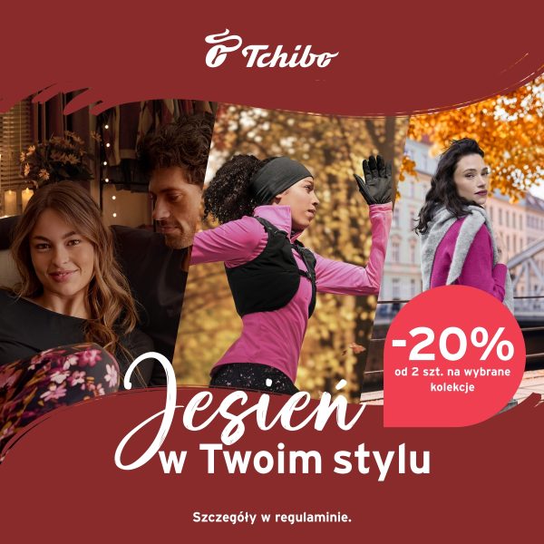 Grafika Tchibo z jesiennymi stylizacjami i hasłem „Jesień w Twoim stylu” oraz informacją o rabacie 20% od 2 sztuk z wybranych kolekcji.